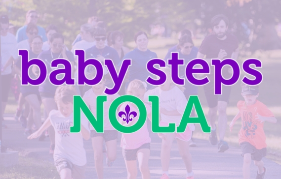 More Info for Baby Steps NOLA - Fun Run